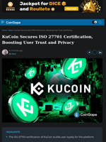 KuCoin Secures ISO 27701 Certification, Boosting User Trust