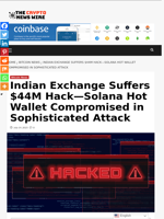 Indian Exchange Suffers $44M Hack—Solana Hot Wallet Compromised in Sophisticated Attack - The Crypto News Wire