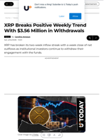 XRP Breaks Positive Weekly Trend With $3.56 Million in Withdrawals - U.Today