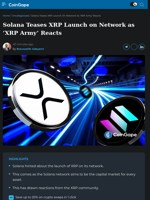 Solana Teases XRP Launch on Network as ‘XRP Army’ Reacts