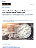 LTC Price Prediction: Aggressive Selling Pressure Tests Litecoin's Narrow Support Zone - Blockchain.News