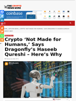 Crypto ‘Not Made for Humans,’ Says Dragonfly’s Haseeb Qureshi – Here’s Why - The Crypto News Wire