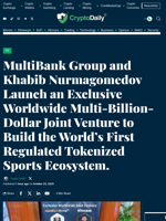 MultiBank Group and Khabib Nurmagomedov Launch an Exclusive Worldwide Multi-Billion-Dollar Joint Venture to Build the World’s First Regulated Tokenized Sports Ecosystem. - Crypto Daily