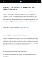 Kuarden - The Fusion of AI, Blockchain, and Global E-Commerce - Visionary Financial