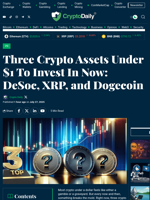 Three Crypto Assets Under $1 To Invest In Now: DeSoc, XRP, and Dogecoin - Crypto Daily