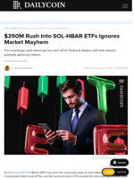 $350M Rush Into SOL-HBAR ETFs Ignores Market Mayhem - DailyCoin