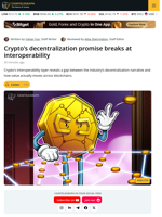 Crypto’s Decentralization Falls Apart at Interoperability: Casper CTO