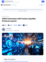 1INCH Innovates with Fusion Liquidity Protocol Launch: Guest Post by Kanalcoin | CoinMarketCap