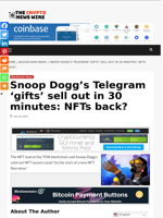 Snoop Dogg’s Telegram ‘gifts’ sell out in 30 minutes: NFTs back? - The Crypto News Wire