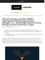 Phoenix Group Launches 30MW Hydropower Mining Operation in Ethiopia; H.C. Wainwright Reaffirms Buy Rating and AED 3.00 Price Target