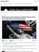US Crypto News: White House's Plots Crypto Move Amid Govt Stall