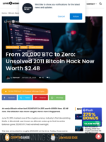 From 25,000 BTC to Zero: Unsolved 2011 Bitcoin Hack Now Worth $2.4B | Live Bitcoin News