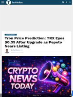 Tron Price Prediction: TRX Eyes $0.35 After Upgrade as Pepeto Nears Listing - TechBullion