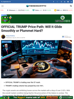 OFFICIAL TRUMP Price Path: Will It Glide Smoothly or Plummet Hard?
