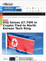 DOJ Seizes $7.74M in Crypto Tied to North Korean Tech Ring - The Crypto News Wire