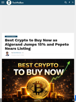 Best Crypto to Buy Now as Algorand Jumps 15% and Pepeto Nears Listing - TechBullion