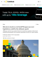 Bitcoin is stuck in a rut but JPMorgan says new legislation could be the ultimate spark