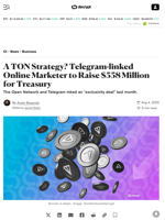 A TON Strategy? Telegram-linked Online Marketer to Raise $558 Million for Treasury - Decrypt