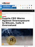 Sygnia CEO Warns Against Overexposure to Bitcoin, Calls It Overvalued - The Crypto News Wire