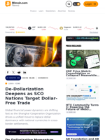 De-Dollarization Deepens as SCO Nations Target Dollar-Free Trade – Economics Bitcoin News