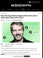 MicroStrategy Makes Biggest Bitcoin Buy Since 2024, Will BTC React?