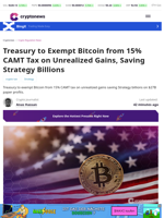 Treasury to Exempt Bitcoin from 15% CAMT Tax on Unrealized Gains, Saving Strategy Billions