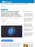 USDC Dominates AI Agent Payments As Circulating Supply Stays Above MiCA’s €5B Threshold For 12 Months ⋆ ZyCrypto
