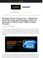 Blazpay Phase 3 Goes Live - Maximize Your Earnings with Blazpay's Referral Rewards in 2025's Best 1000x Crypto Presale