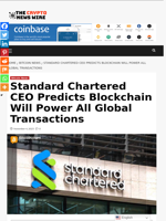 Standard Chartered CEO Predicts Blockchain Will Power All Global Transactions - The Crypto News Wire