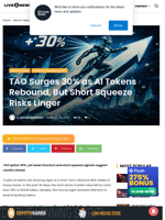 TAO Surges 30% as AI Tokens Rebound, But Short Squeeze Risks Linger | Live Bitcoin News