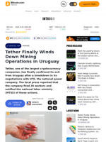 Tether Finally Winds Down Mining Operations in Uruguay – Mining Bitcoin News