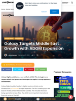 Galaxy Targets Middle East Growth with ADGM Expansion | Live Bitcoin News