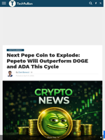 Next Pepe Coin to Explode: Pepeto Will Outperform DOGE and ADA This Cycle - TechBullion
