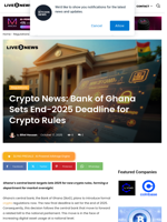 Crypto News: Bank of Ghana Sets End-2025 Deadline for Crypto Rules | Live Bitcoin News