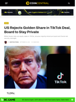 US Rejects Golden Share in TikTok Deal, Board to Stay Private - CoinCentral