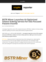 BSTR Miner Launches AI-Optimized Solana Staking Service for ESG-Focused Passive Income