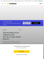 FIL Plunges 6% as Selling Pressure Increases, Crypto Market Retracts