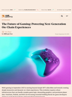The Future of Gaming: Powering Next-Generation On-Chain Experiences - AMBCrypto