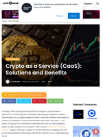 Crypto as a Service (CaaS): Solutions and Benefits | Live Bitcoin News