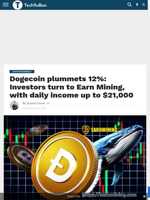 Dogecoin plummets 12%: Investors turn to Earn Mining, with daily income up to $21,000 - TechBullion