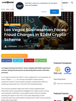 Las Vegas Businessman Faces Fraud Charges in $24M Crypto Scheme | Live Bitcoin News