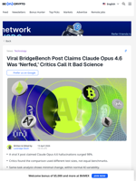 Claude Opus 4.6 Nerfed? BridgeBench Claim Faces Backlash