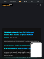 BCH Price Prediction: $470 Target Within Two Weeks or $425 Retest - Blockchain.News