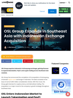 OSL Group Expands in Southeast Asia with Indonesian Exchange Acquisition | Live Bitcoin News