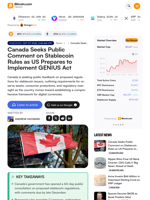 Canada Seeks Public Comment on Stablecoin Rules as US Prepares to Implement GENIUS Act