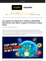 4 Cryptos to Watch in 2025 as BullZilla Becomes the Best Crypto Presale to Buy Now
