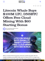 Litecoin Whale Buys $100M LTC, DNSBTC Offers Free Cloud Mining With $60 Starting Bonus