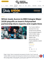 W0xic leads Aurora to IEM Cologne Major 2026 playoffs as team's Polymarket partnership blurs esports and crypto lines