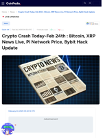 Crypto Crash Today-Feb 24th : Bitcoin, XRP News Live, Pi Network Price, Bybit Hack Update