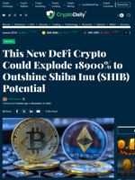 This New DeFi Crypto Could Explode 18900% to Outshine Shiba Inu (SHIB) Potential - Crypto Daily